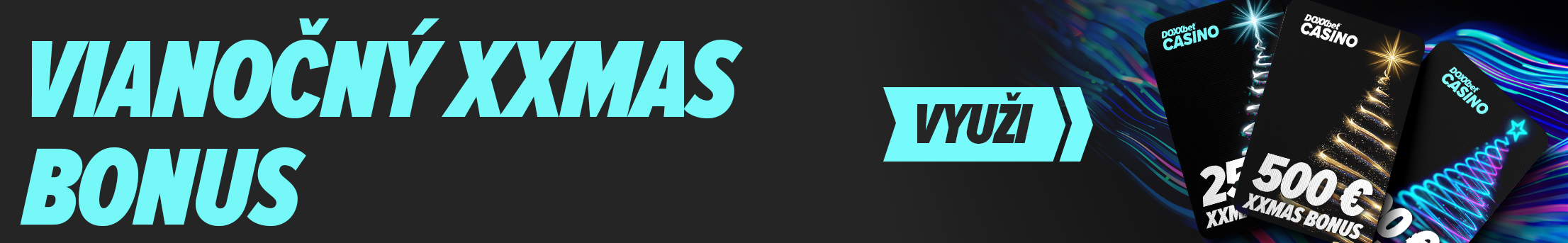 XXMAS BONUS       Vianočná zábava v DOXXbet Casine Žilina